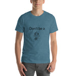 BeautifulShort-Sleeve Unisex T-Shirt needs beautiful body